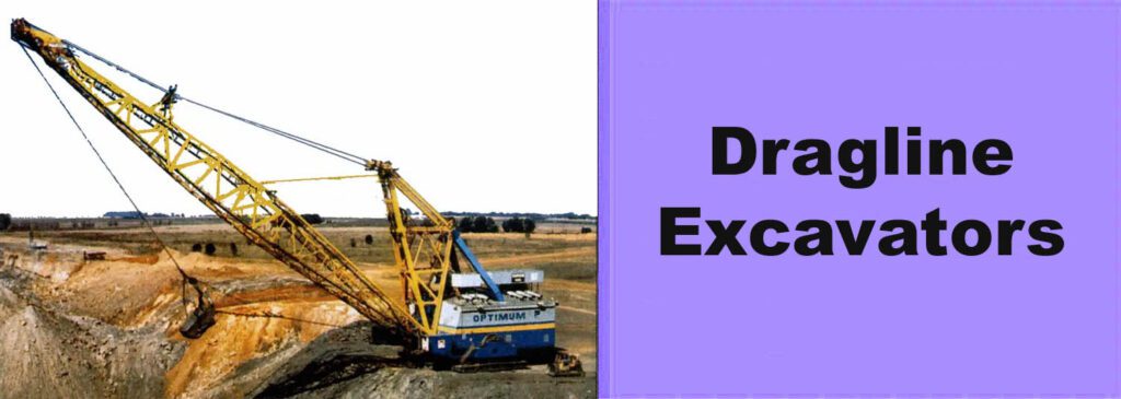 Dragline Excavators